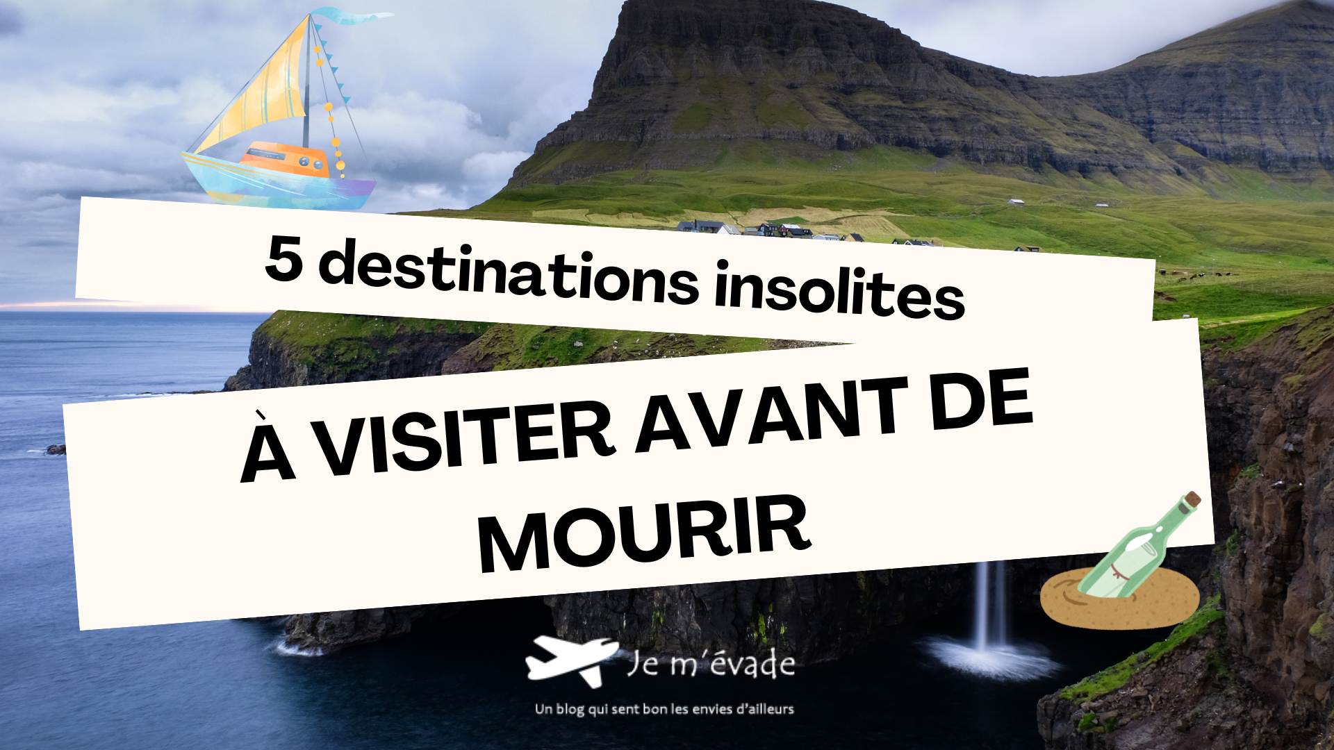 destination insolite
