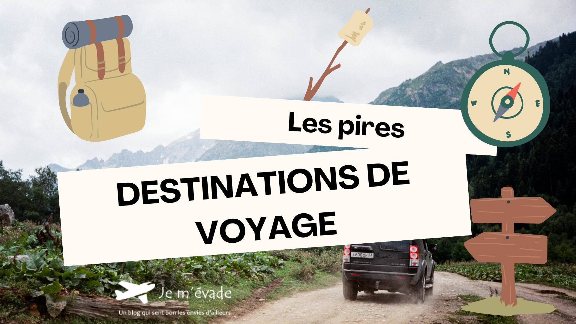 destinations de voyage a pas faire