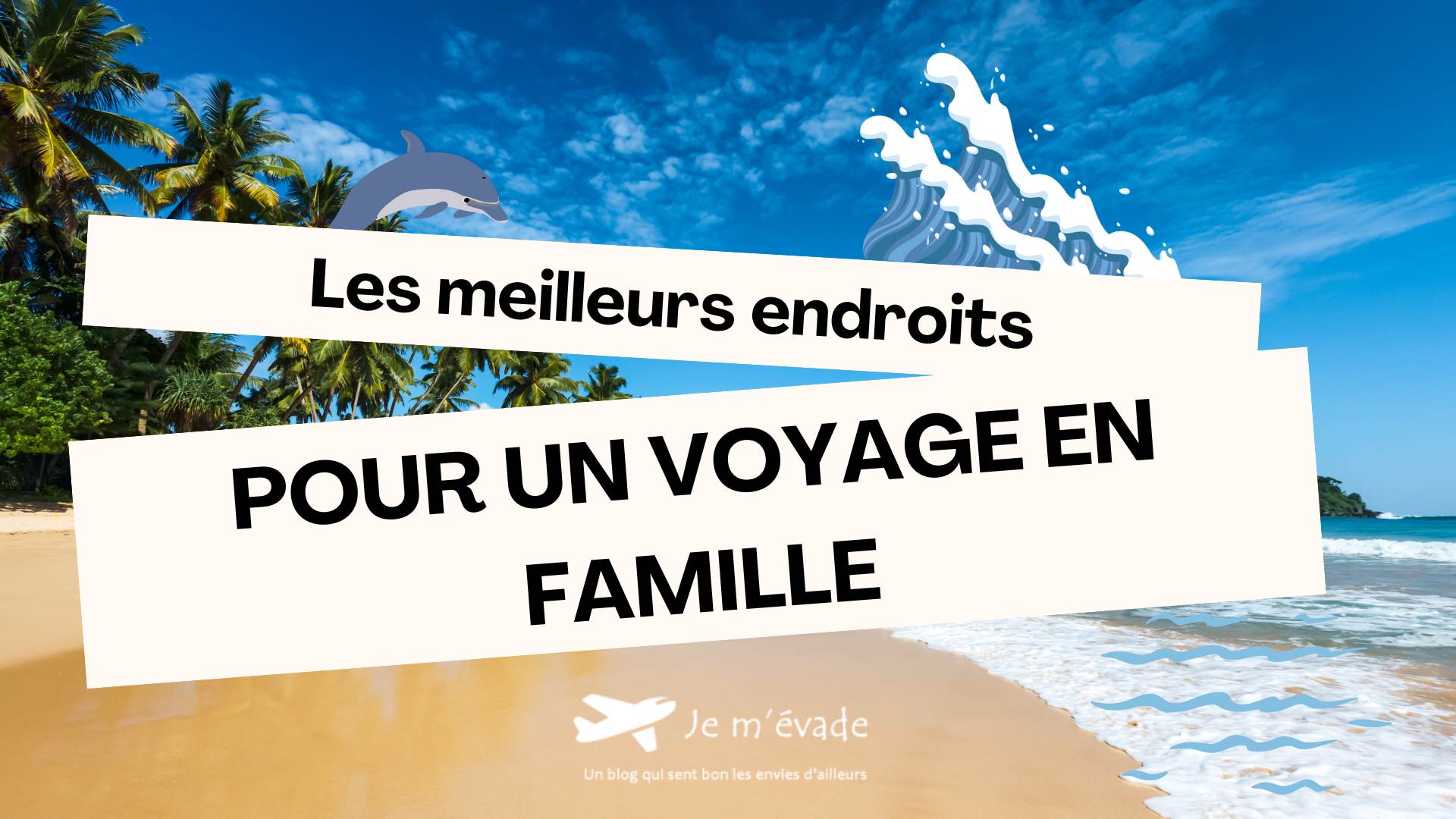voyage en famille